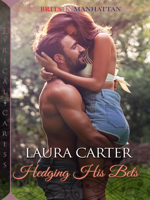 Title details for Hedging His Bets by Laura Carter - Available
